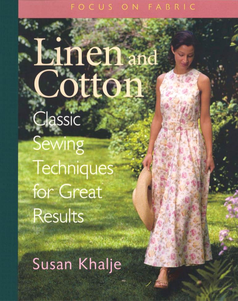 Linen & Cotton: Classic Sewing Techniques for Great Results